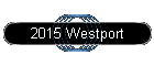 2015 Westport